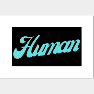 Human -  We Are All Human v6 Posters and Art